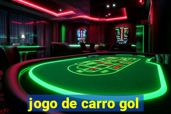 jogo de carro gol